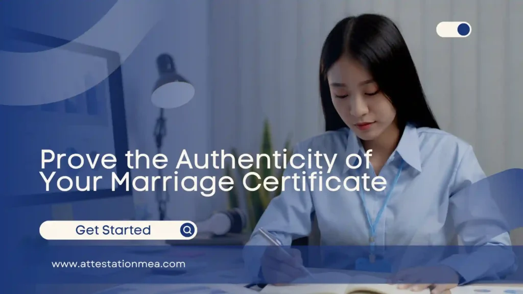 Prove the Authenticity of Your Marriage Certificate