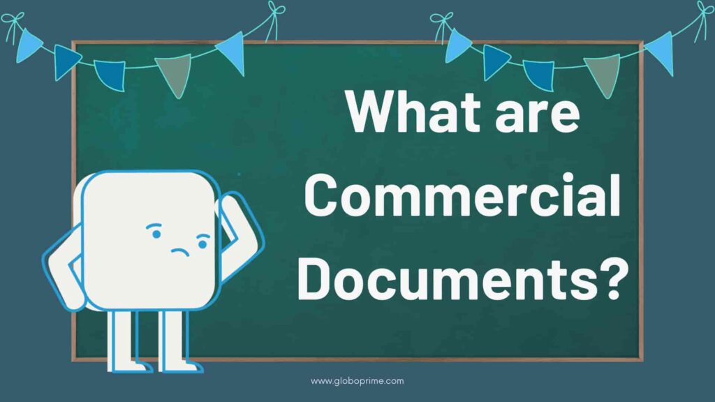 hat are Commercial Documents