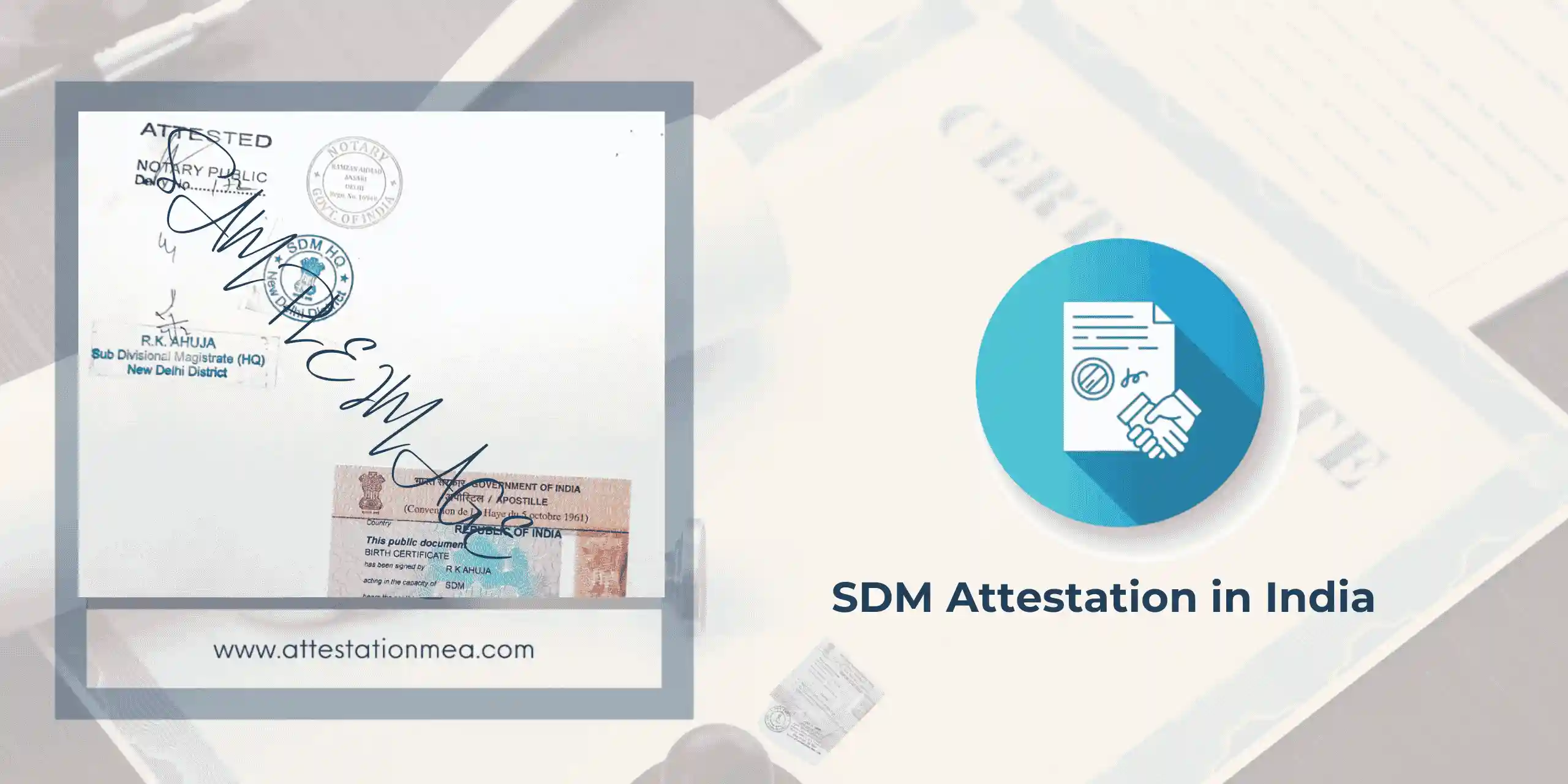 SDM attestation in India sample with Sub Divisional Magistrate stamp and MEA apostille verification